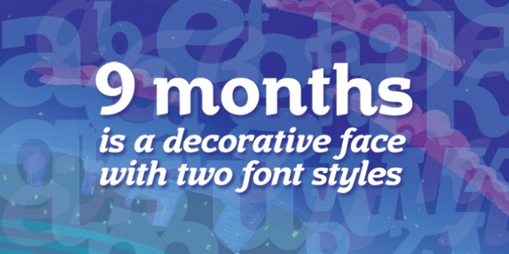 9 Months font preview