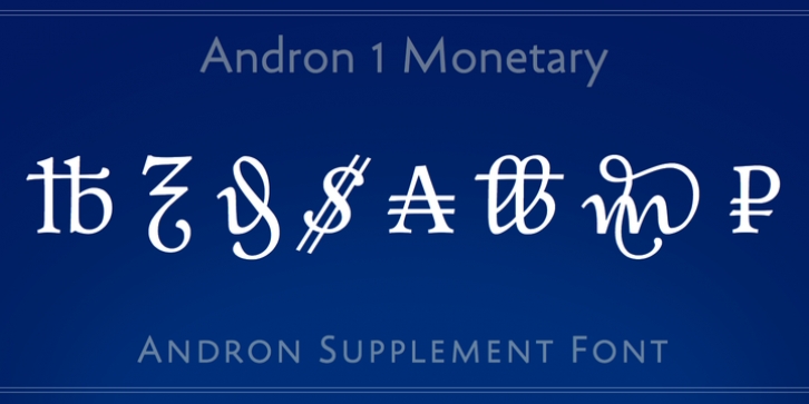 Andron 1 Monetary font preview