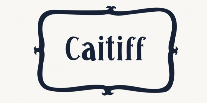 Caitiff font preview