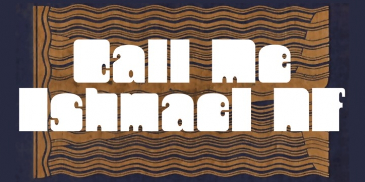 Call Me Ishmael NF font preview