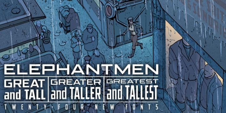 Elephantmen Greater and Taller font preview