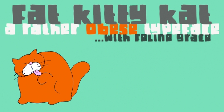 Fat Kitty Kat font preview