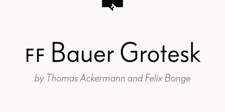 FF Bauer Grotesk font preview