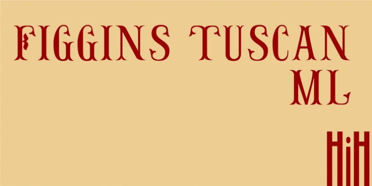 Figgins Tuscan font preview