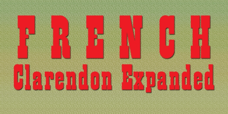 French Clarendon Expanded font preview