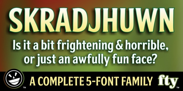 FTY SKRADJHUWN font preview