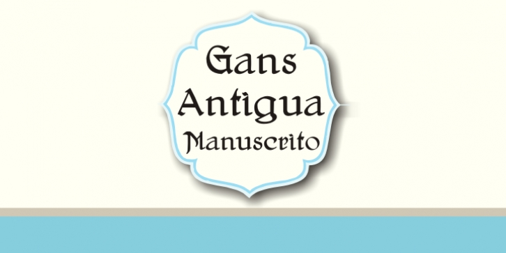 Gans Antigua Manuscrito font preview