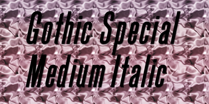 Gothic Special Medium Italic font preview