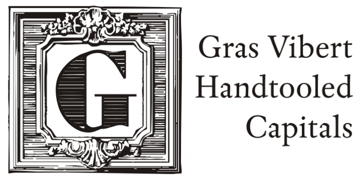 Gras Vibert Handtooled Capitals font preview