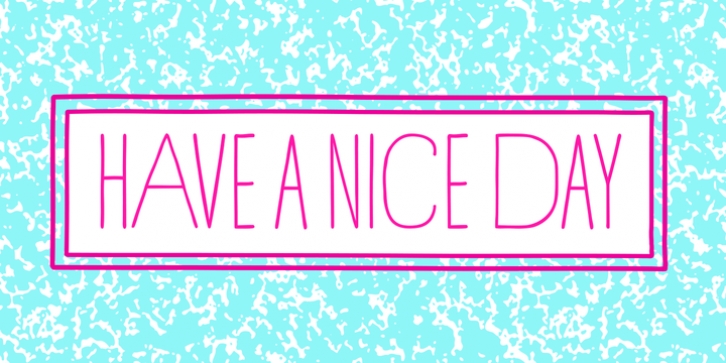 Have a Nice Day font preview