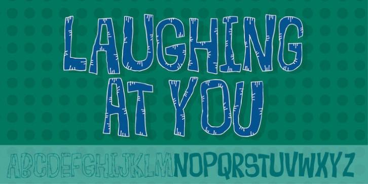 Laughing At You font preview
