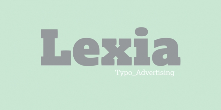 Lexia Typographic Advertising font preview