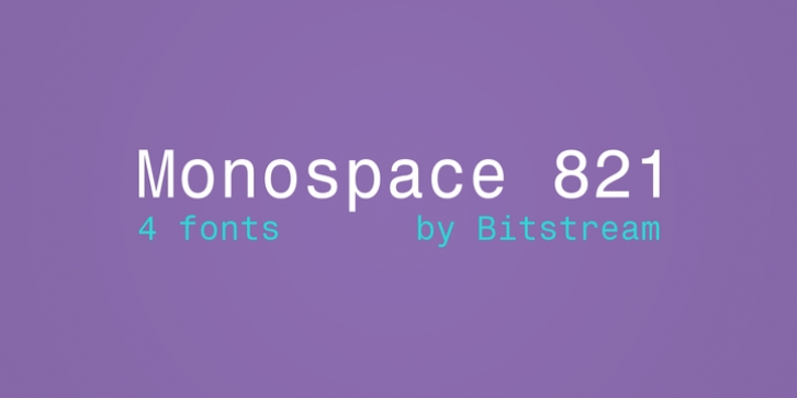 Monospace 821 font preview