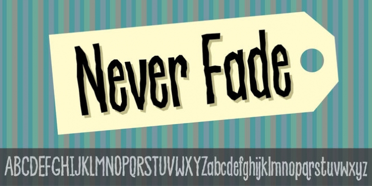Never Fade font preview