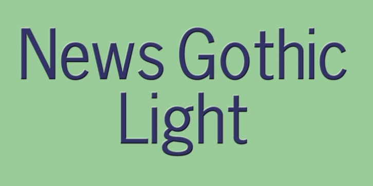 News Gothic Light font preview