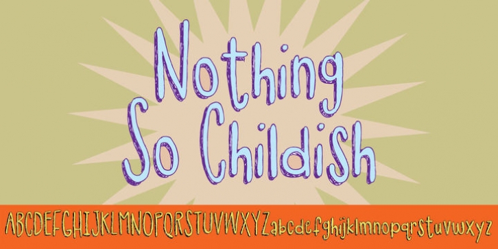 Nothing So Childish font preview