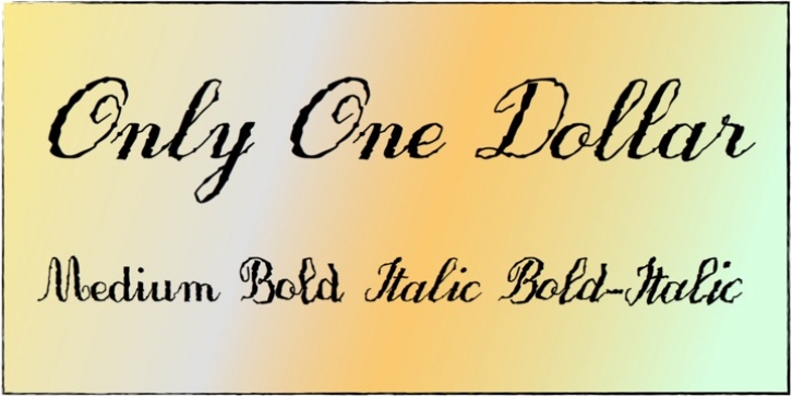 Only One Dollar font preview