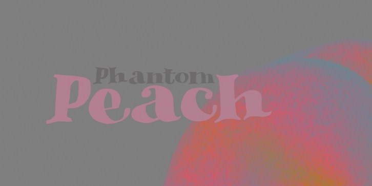 Phantom Peach font preview