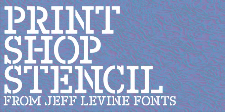 Print Shop Stencil JNL font preview