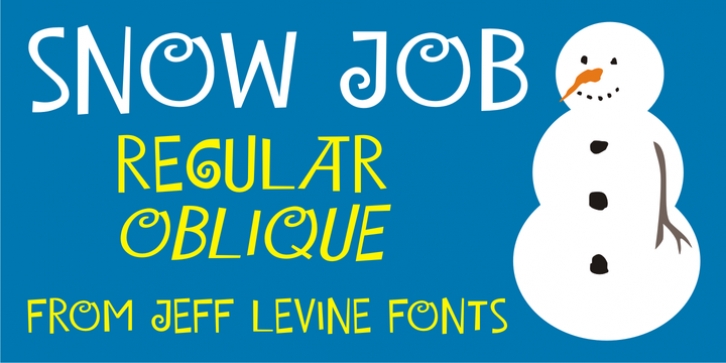 Snow Job JNL font preview