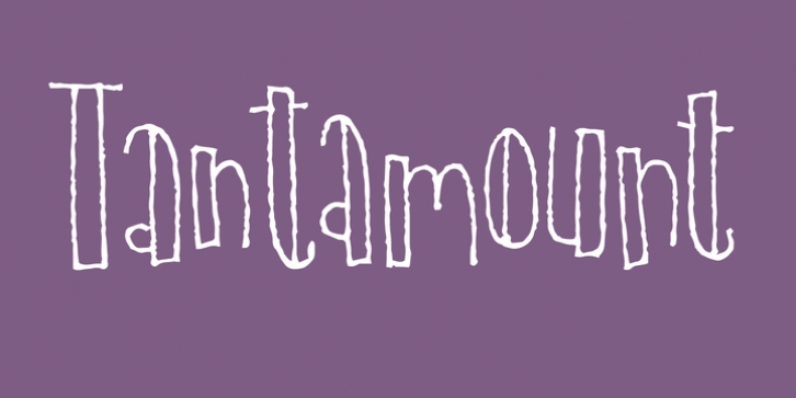 Tantamount font preview