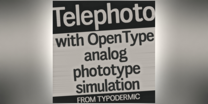 Telephoto font preview