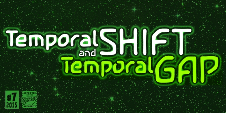 Temporal Shift and Temporal Gap font preview