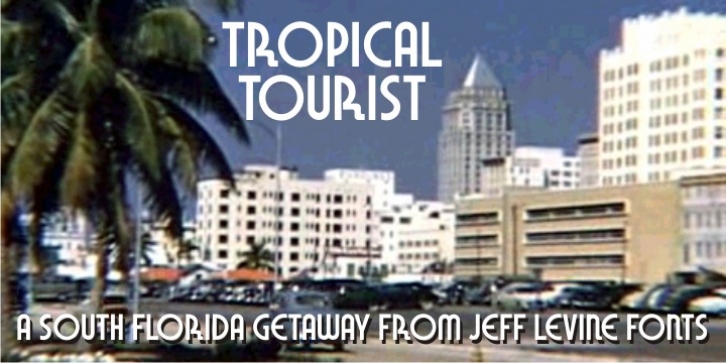 Tropical Tourist JNL font preview