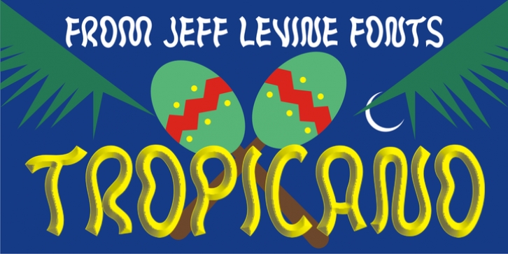 Tropicano JNL font preview