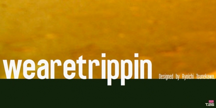 Wearetrippin font preview